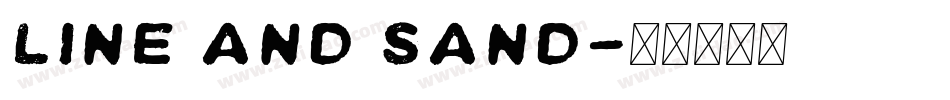 Line and Sand字体转换